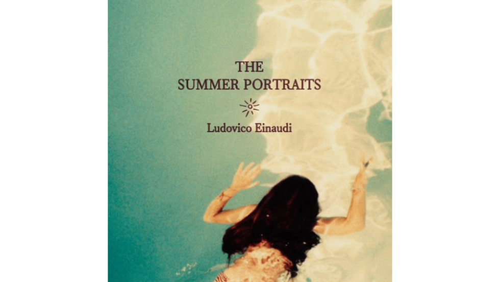 The Summer Portrais - Ludovico Einaudi